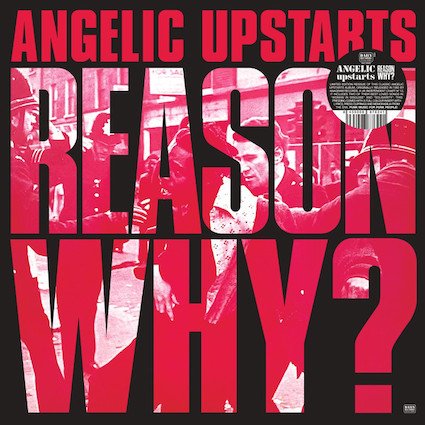 Angelic Upstarts : Reason why? LP